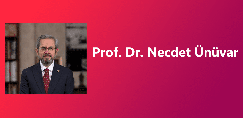 Prof. Dr. Necdet Ünüvar