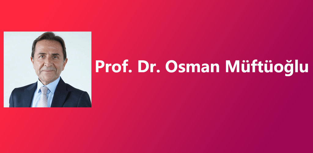 Prof. Dr. Osman Müftüoğlu