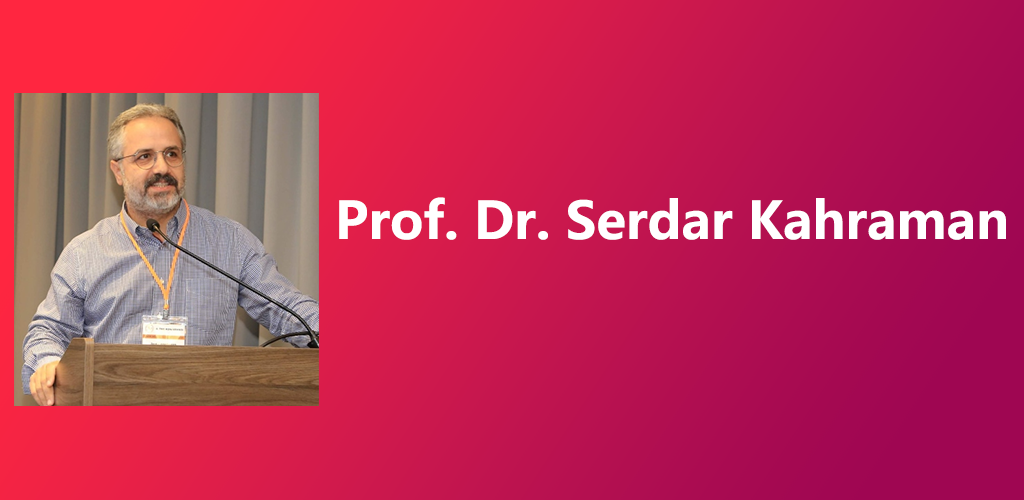 Prof. Dr. Serdar Kahraman