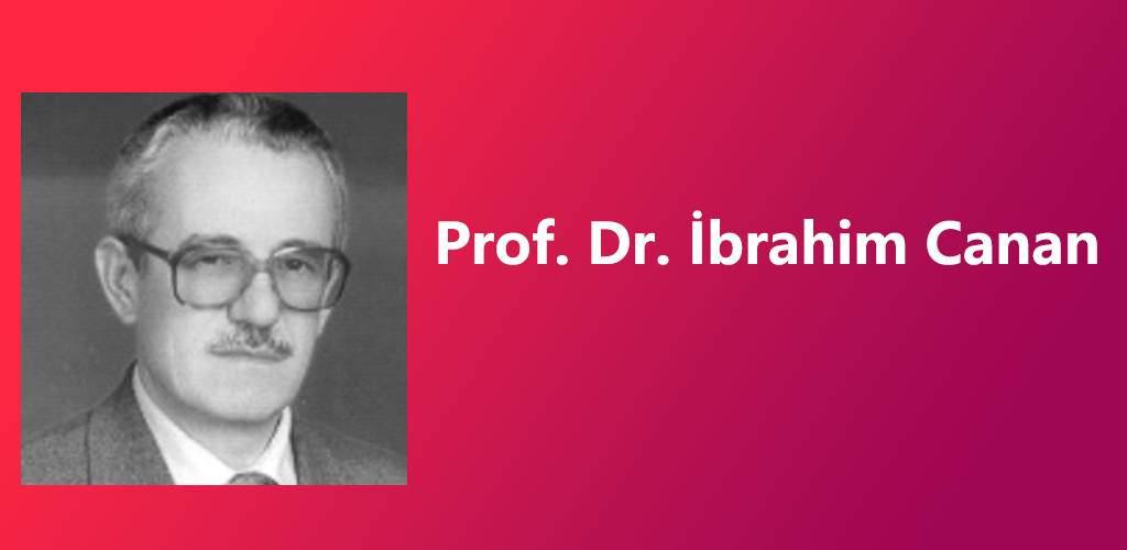 Prof. Dr. İbrahim Canan